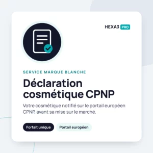 Déclaration Produits Cosmétiques CPNP